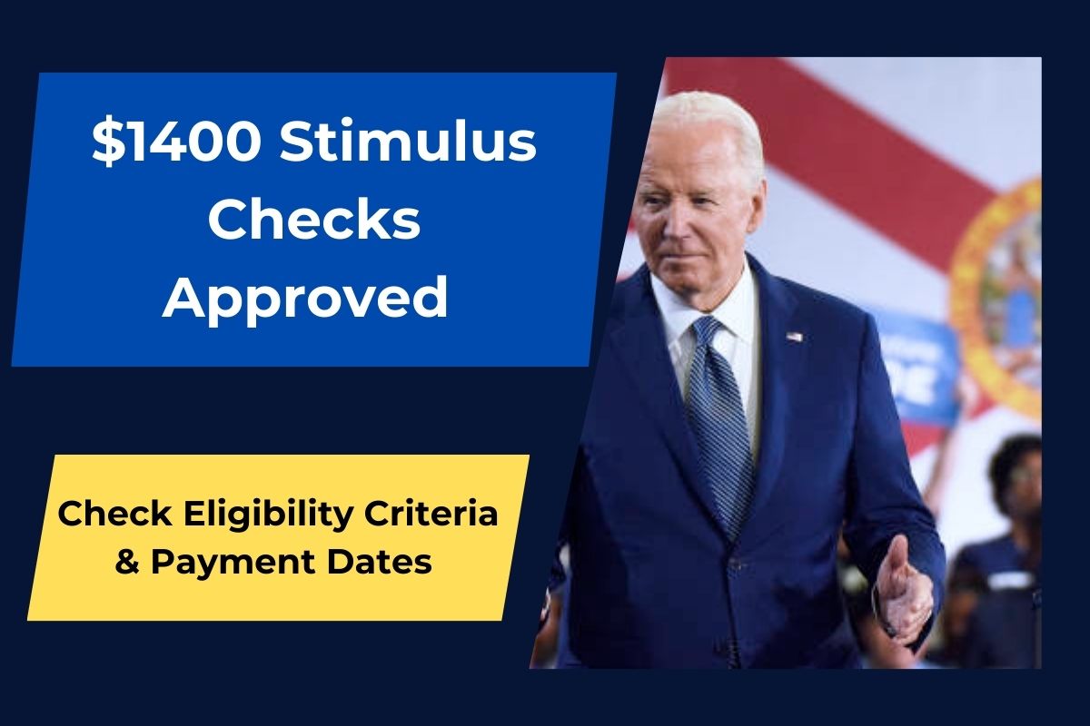 $1400 Stimulus Checks 2024 Approved: Know Eligibility, Payment Dates & Fact Check