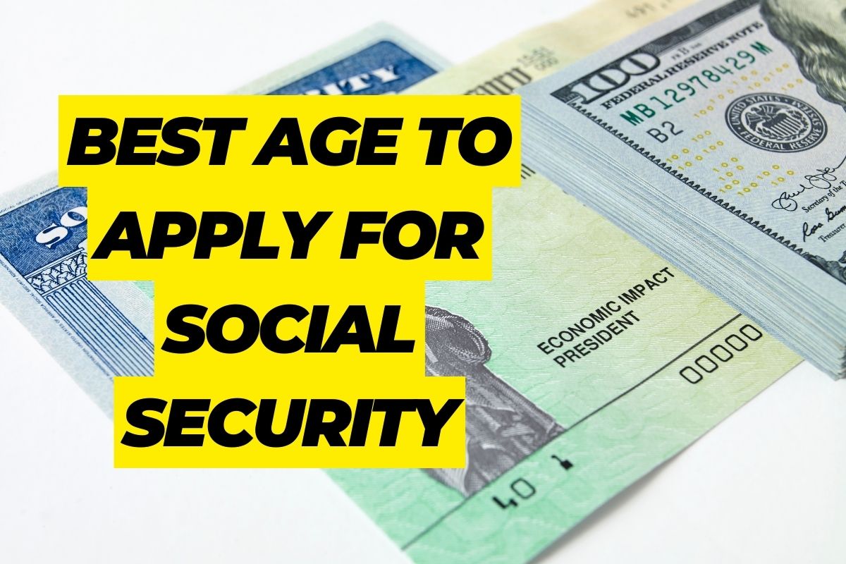 Best Age to Apply for Social Security in 2024 and How to Apply Online ?
