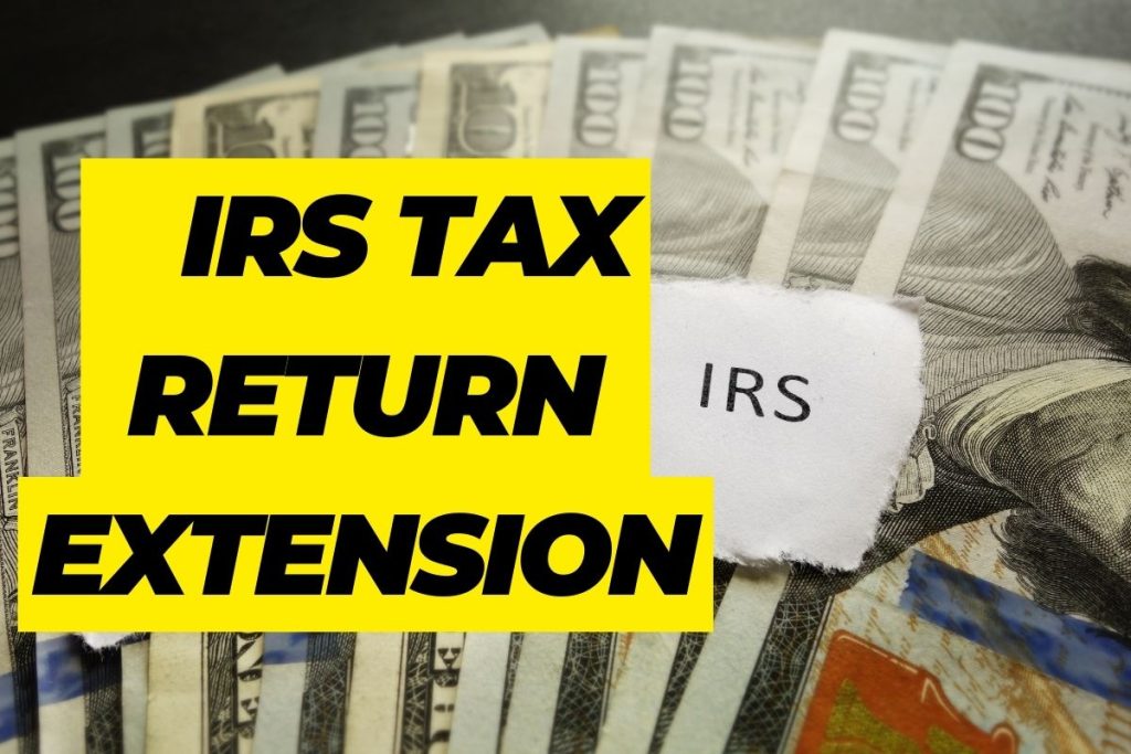 Extension of Time to File Your IRS Tax Return 2024: Know Eligibility ...